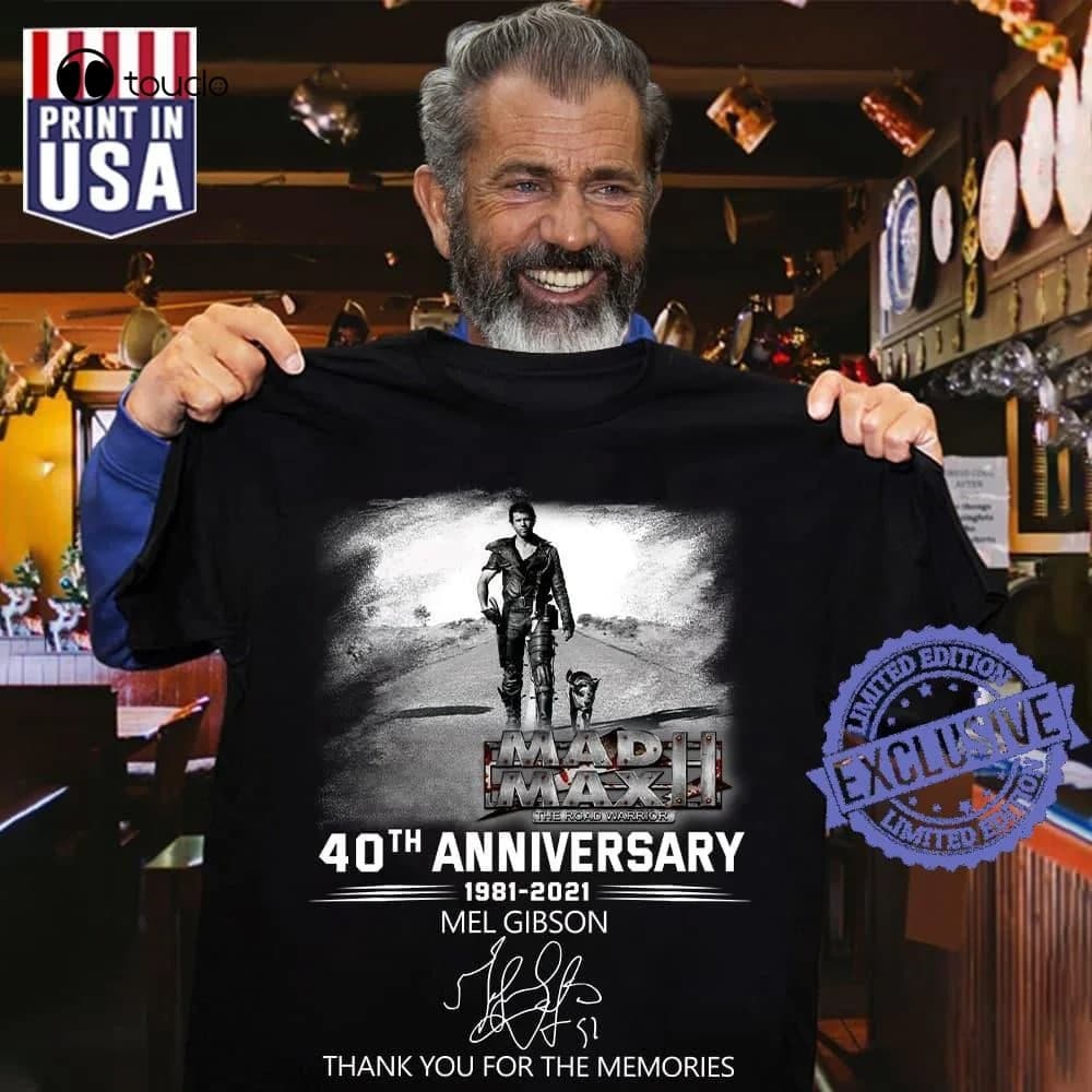 Mad max 2 40. Jahrestag 1981 2021 mel gibson danke für die Erinnerungen Shirt T-Shirt