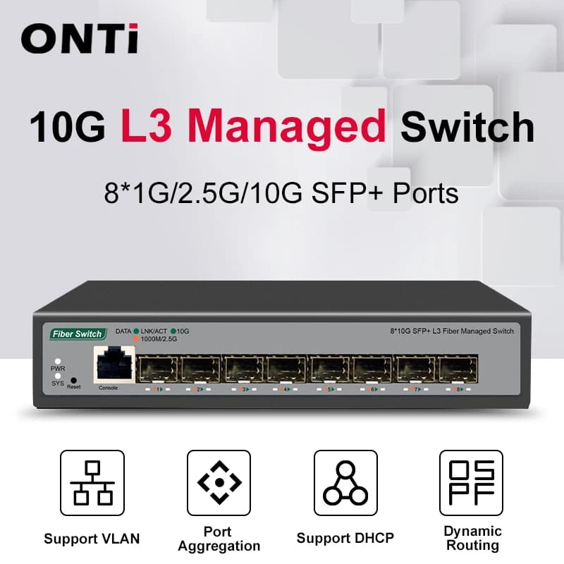 ONTi 8 10 Gb SFP+-Ports, L3-verwalteter Netzwerk-Switch, unterstützt DHCP und dynamische Routing, unterstützt VLAN-Division und Port-Agregation