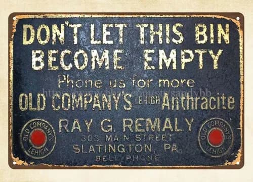 1930er Jahre ANTHRACITE COAL OLD COMPANY;S LEIGH SLATINGTON PA. Metallblechschild