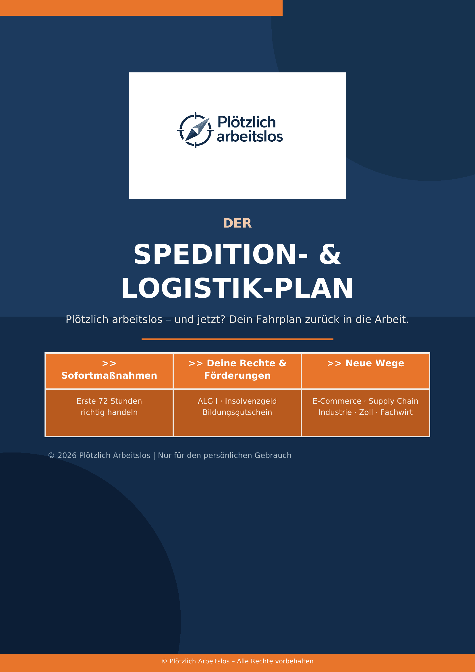 Plötzlich arbeitslos als Speditionskaufmann – Dein 30-Tage-Notfallplan