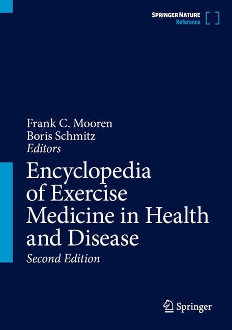 Encyclopedia of Exercise Medicine in Health and Disease