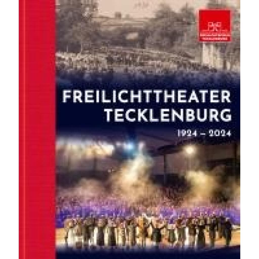 Freilichttheater Tecklenburg 1924 - 2024