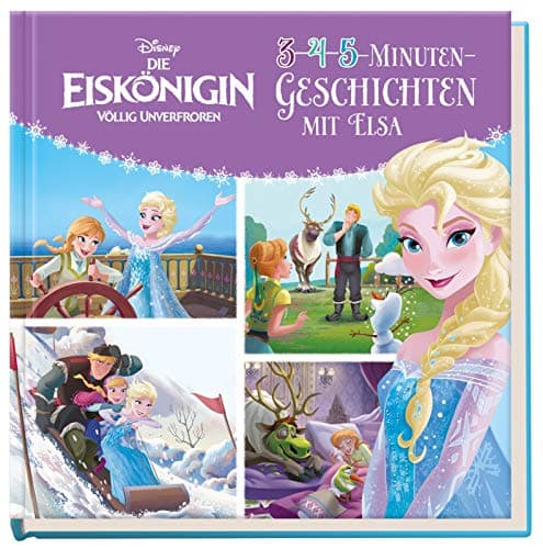 Disney Die Eiskönigin: 3-4-5-Minuten-Geschichten mit Elsa (Disney Eiskönigin)