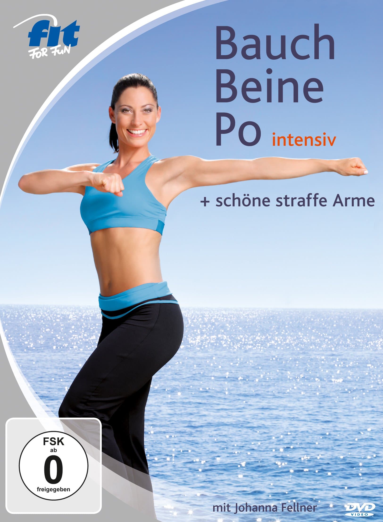 Fit for Fun - Bauch Beine Po intensiv & schöne straffe Arme