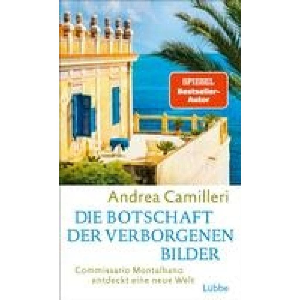 Camilleri, Andrea: Die Botschaft der verborgenen Bilder