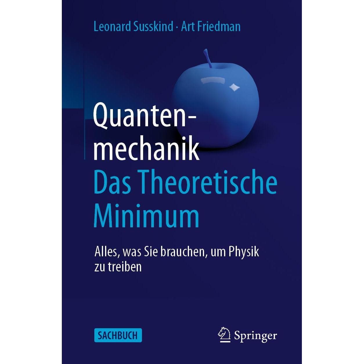 Quantenmechanik: Das Theoretische Minimum, Fachbücher von Leonard Susskind